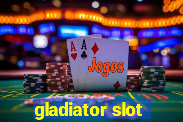 gladiator slot