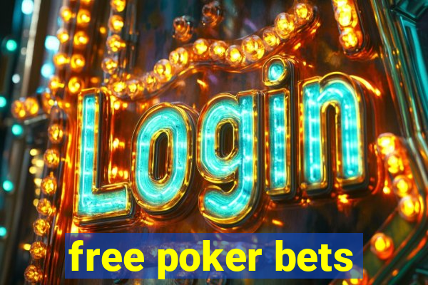 free poker bets