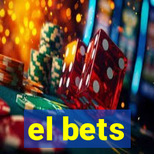 el bets