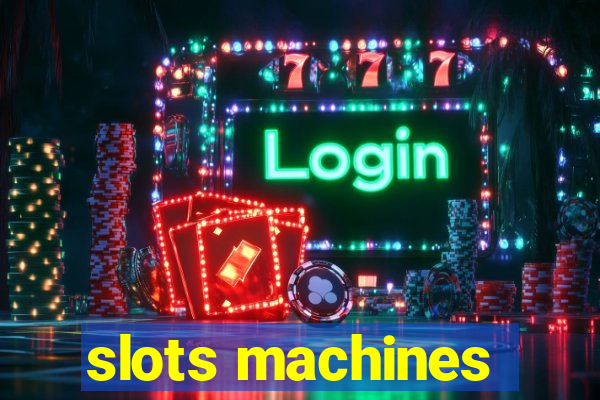 slots machines