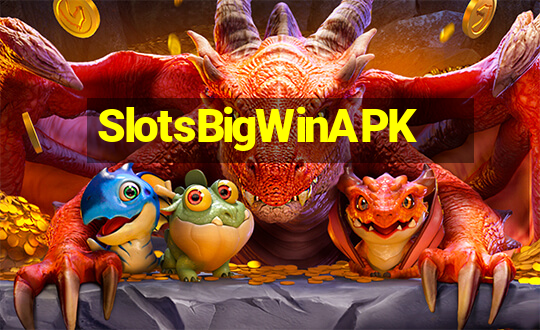 SlotsBigWinAPK