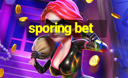 sporing bet