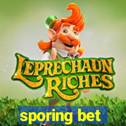 sporing bet