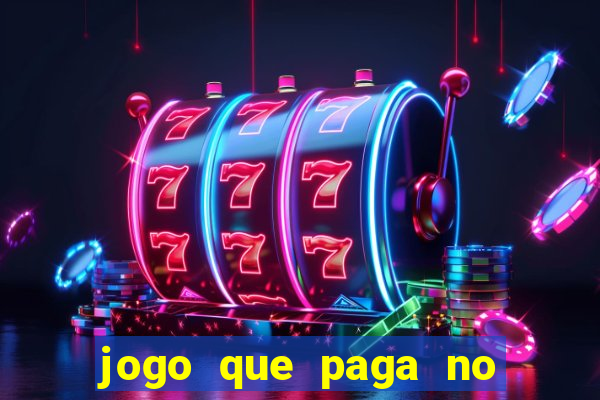 jogo que paga no cadastro sem dep贸sito