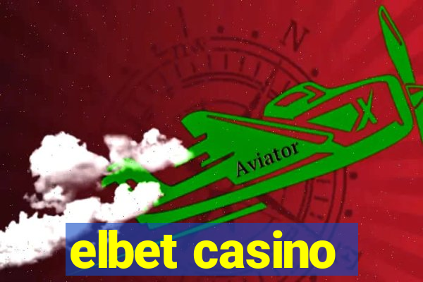 elbet casino