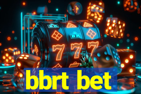 bbrt bet