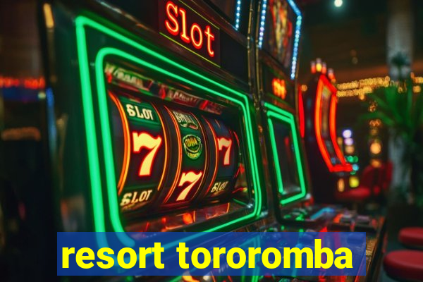 resort tororomba