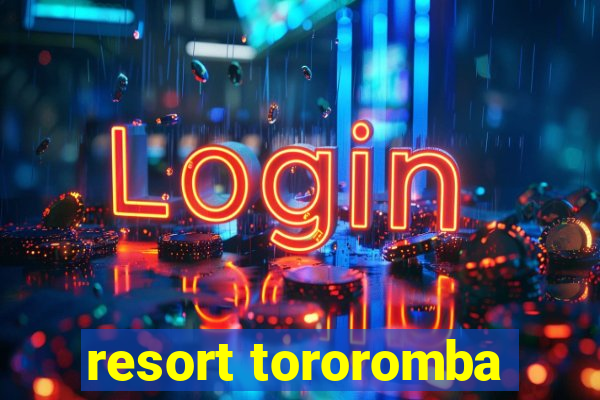 resort tororomba