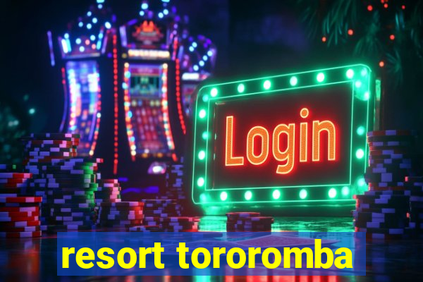 resort tororomba