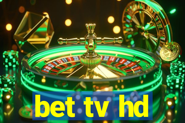 bet tv hd