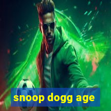 snoop dogg age