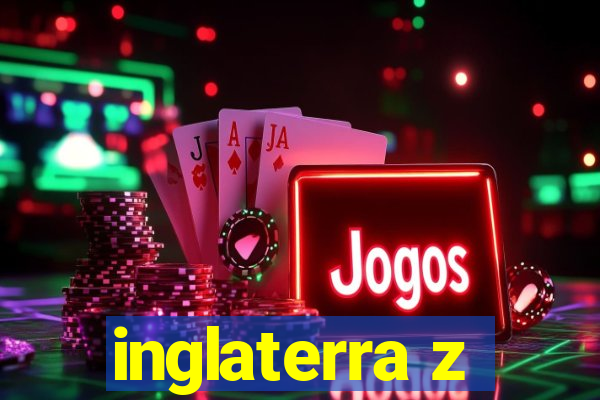 inglaterra z