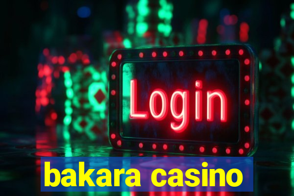 bakara casino