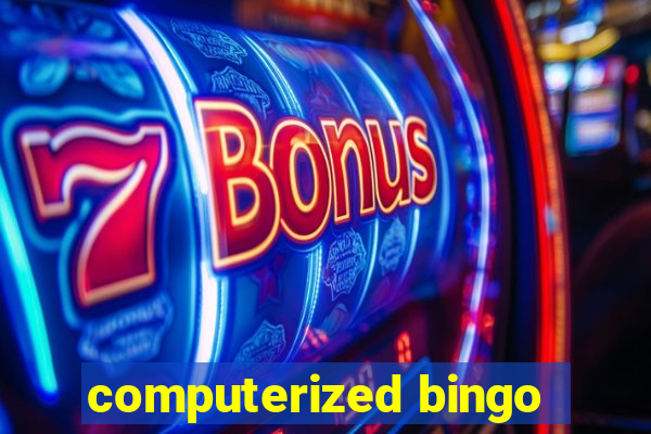 computerized bingo