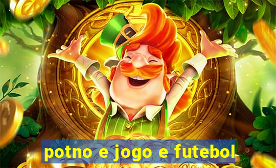 potno e jogo e futebol