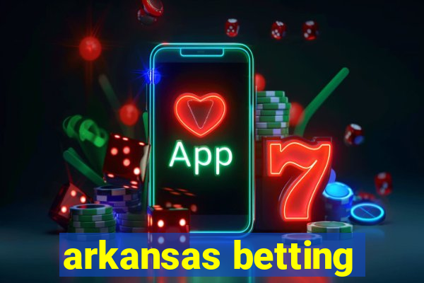 arkansas betting