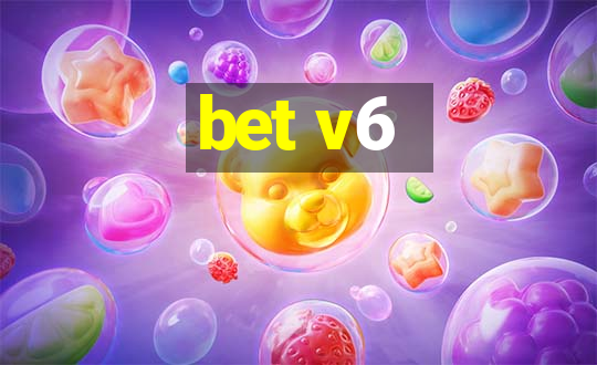 bet v6