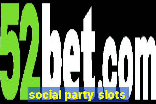 social party slots