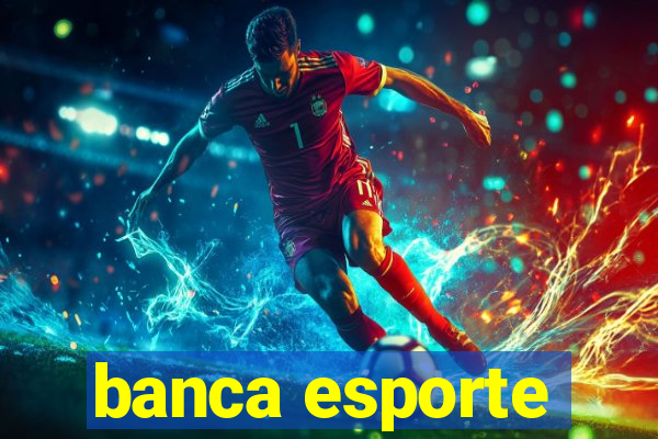 banca esporte