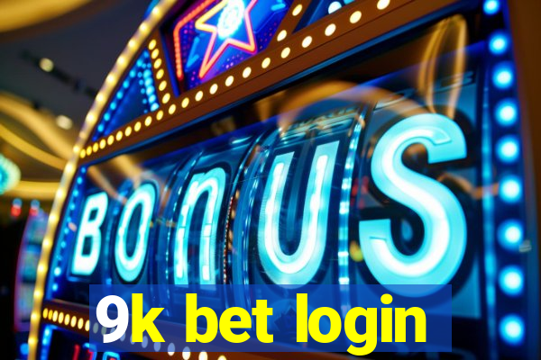 9k bet login