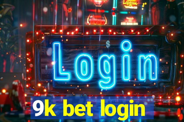 9k bet login