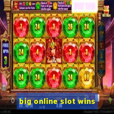 big online slot wins