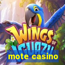 mote casino