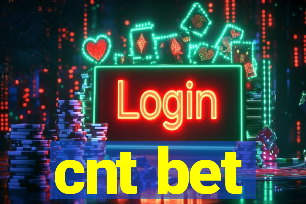 cnt bet