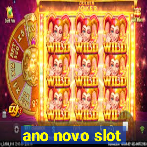 ano novo slot