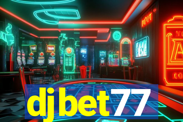 djbet77