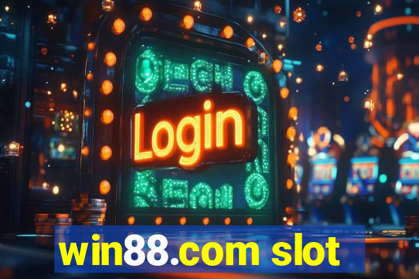 win88.com slot