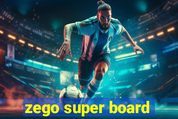 zego super board