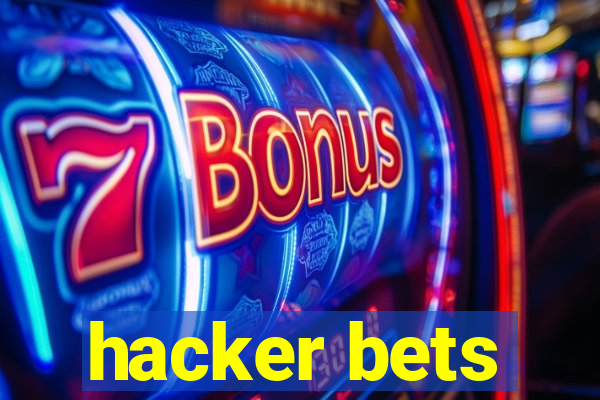 hacker bets