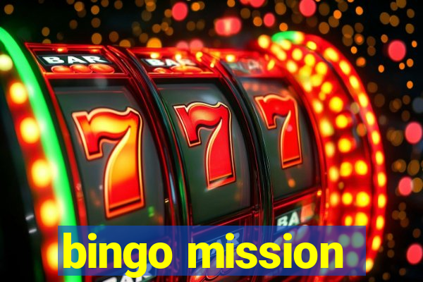 bingo mission