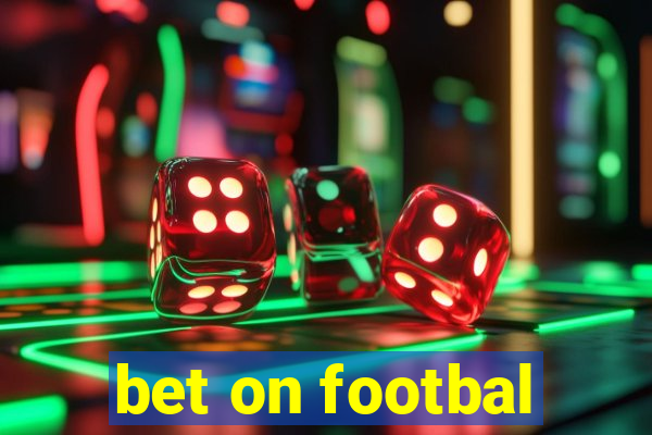 bet on footbal