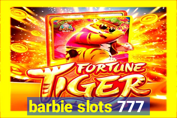 barbie slots 777