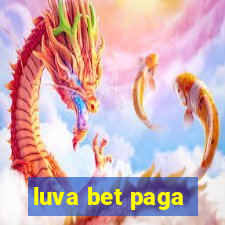 luva bet paga