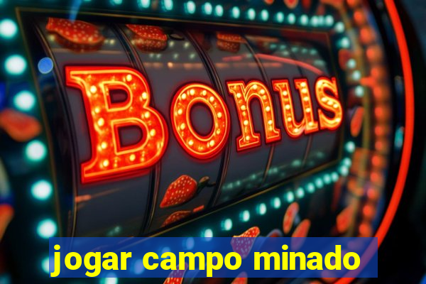 jogar campo minado