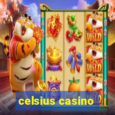 celsius casino