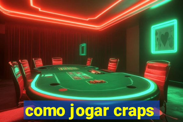 como jogar craps