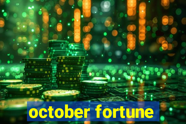 october fortune