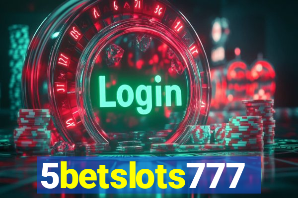 5betslots777