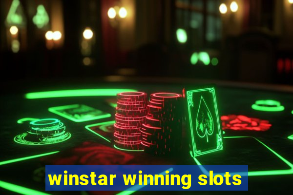 winstar winning slots