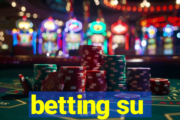 betting su