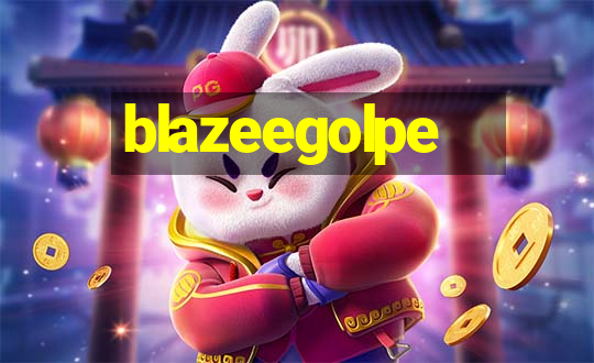 blazeegolpe