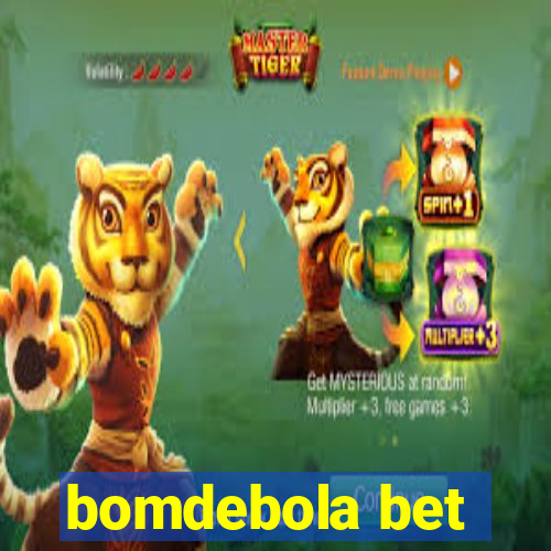 bomdebola bet