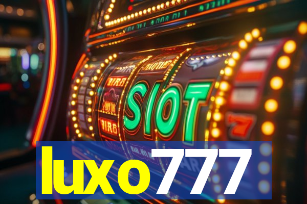 luxo777