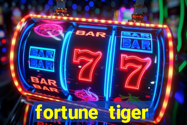 fortune tiger esporte da sorte