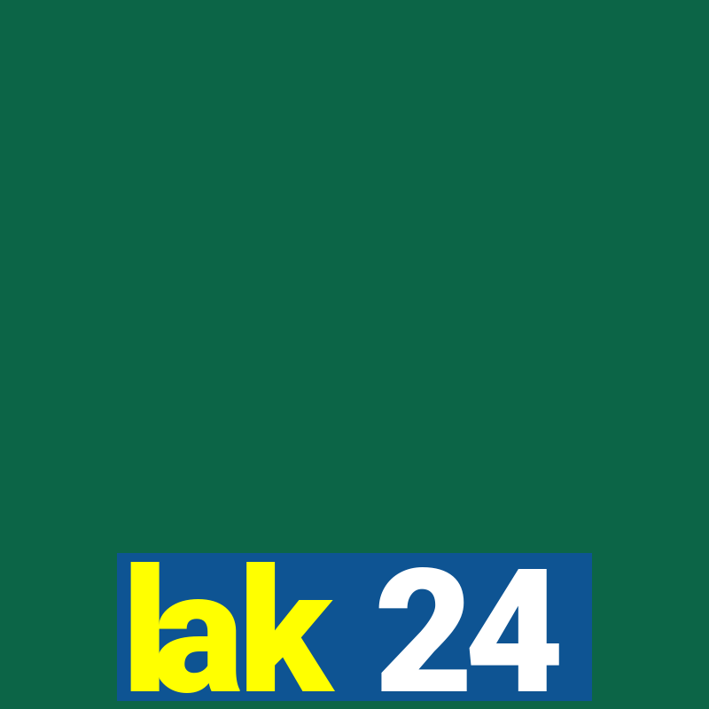 lak 24