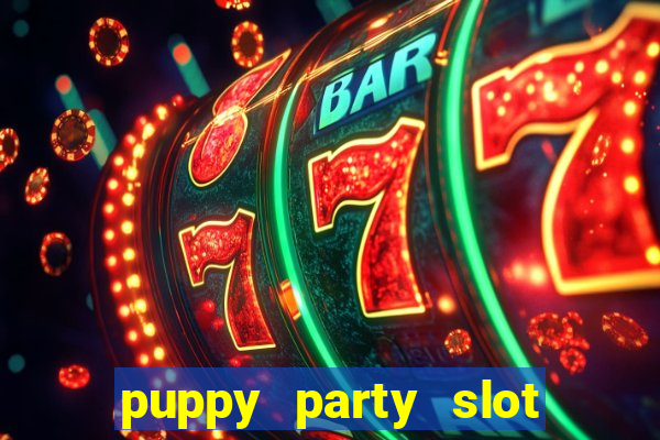 puppy party slot free play